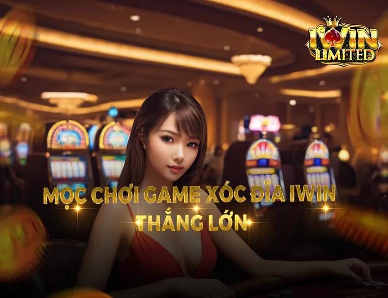 Mọc Chơi Game Xóc Đĩa iWin Chiếm Tiền Đối Thủ