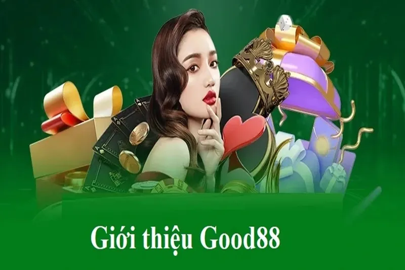 Thông tin giới thiệu GOOD88