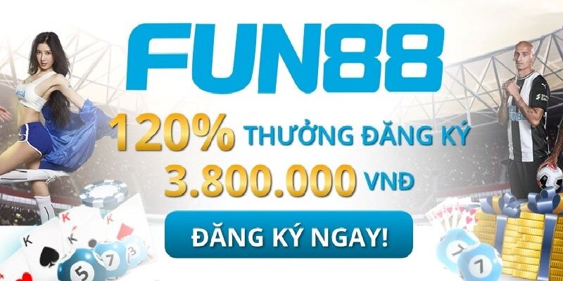 Liệt kê lý do tại sao nên đăng ký tài khoản tại nhà cái Fun88?