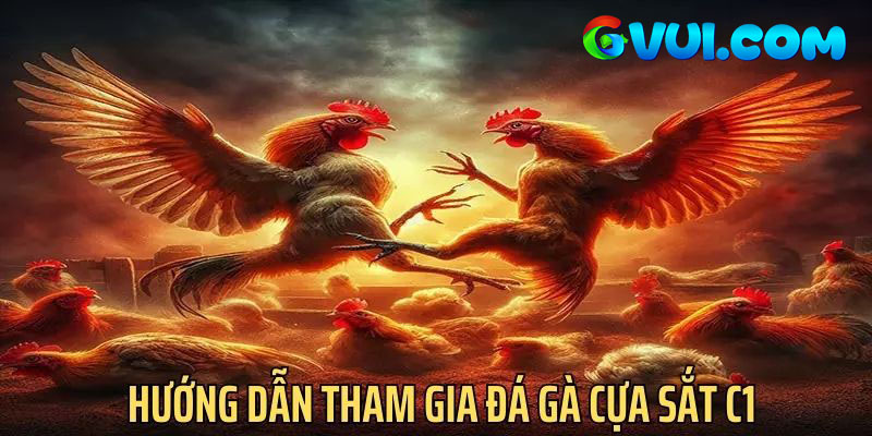 Trực Tiếp Đá Gà Cựa Sắt C1 Tại GVUI.COM: Đón Xem Cuộc Chiến Sinh Tử Cực Hot 3 Làm theo hướng dẫn để tham gia đặt cược trực tiếp đá gà cựa sắt
