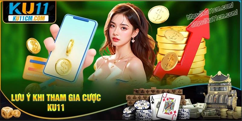 KUBET11 - Sân chơi cá cược xanh chín, uy tín nhất thị trường 2 Lưu ý quan trọng khi tham gia cá cược tại KUBET11